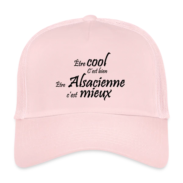 Fière d'être Alsacienne sur Casquette trucker