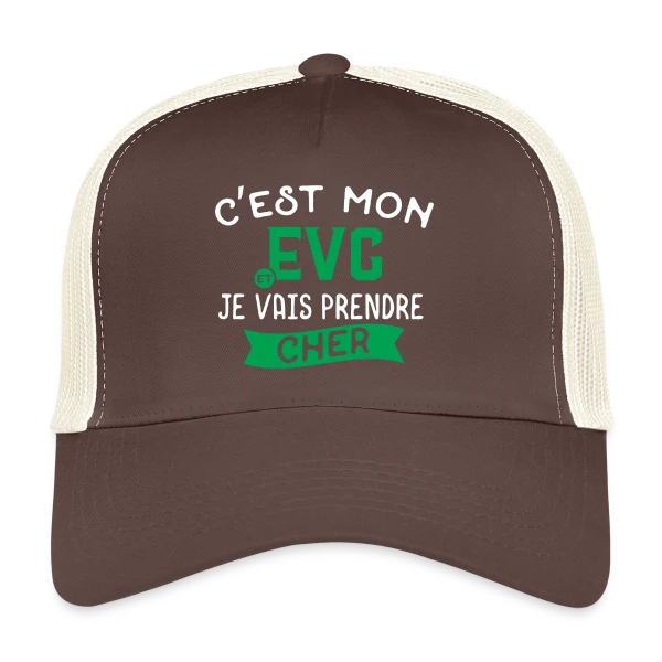 EVG Je Vais Prendre Cher sur Casquette trucker