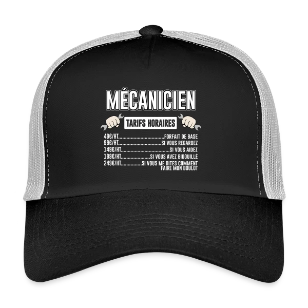 Mécanicien : Mes Tarifs Horaires | T-Shirt Humour Auto sur Casquette trucker
