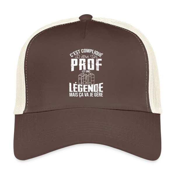 Professeur Légende - C'est compliqué mais je gère sur Casquette trucker
