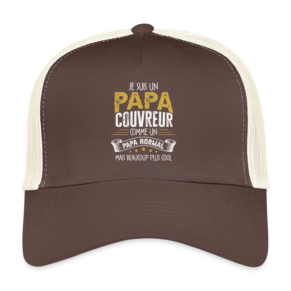 Papa Couvreur Humour - Comme un Papa Normal mais Plus Cool sur Casquette trucker