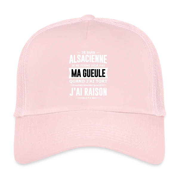 Alsacienne Je Ferme Pas Ma Gueule sur Casquette trucker