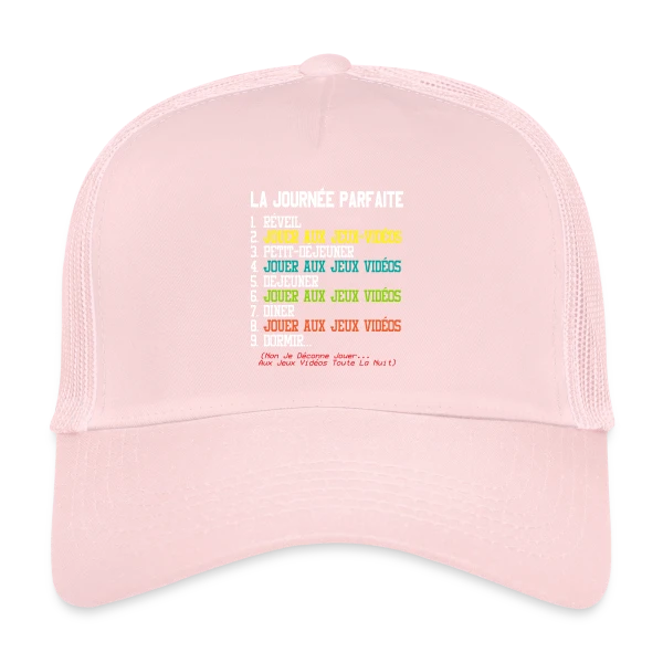 'La Journée Parfaite du Gamer' - Humour Geek sur Casquette trucker