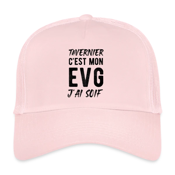 EVG Tavernier J'ai Soif sur Casquette trucker