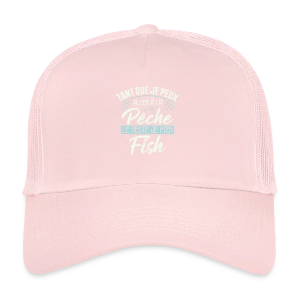 Pêcheur Humour - Le Reste Je M'en Fish sur Casquette trucker