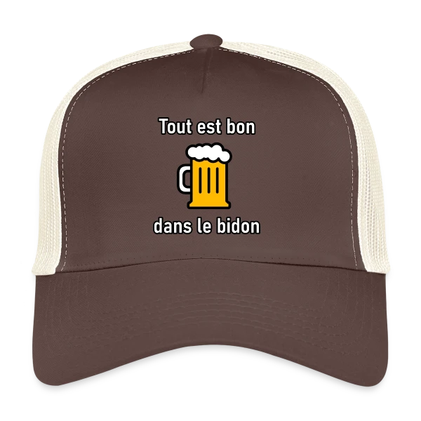 Tout est Bon dans le Bidon sur Casquette trucker