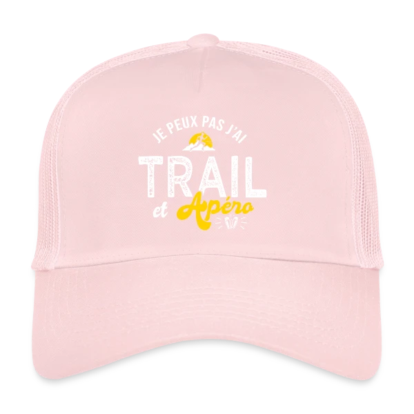 Je Peux Pas, J'ai Trail et Apéro Run Ultra Trail sur Casquette trucker