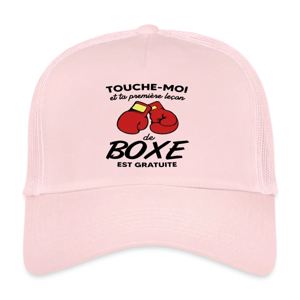 Touche-Moi et Ta Leçon de Boxe Est Gratuite ! Humour sur Casquette trucker