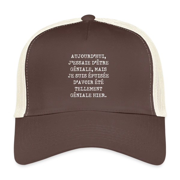 Géniale Épuisée : Humour Féminin au Quotidien sur Casquette trucker