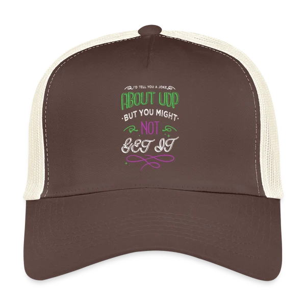 Blague UDP - Humour Hacking Éthique & Anonyme sur Casquette trucker