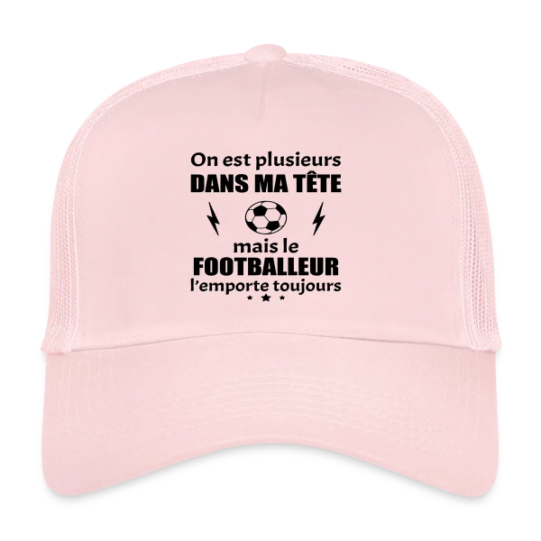On Est Plusieurs Dans Ma Tête : Footballeur sur Casquette trucker