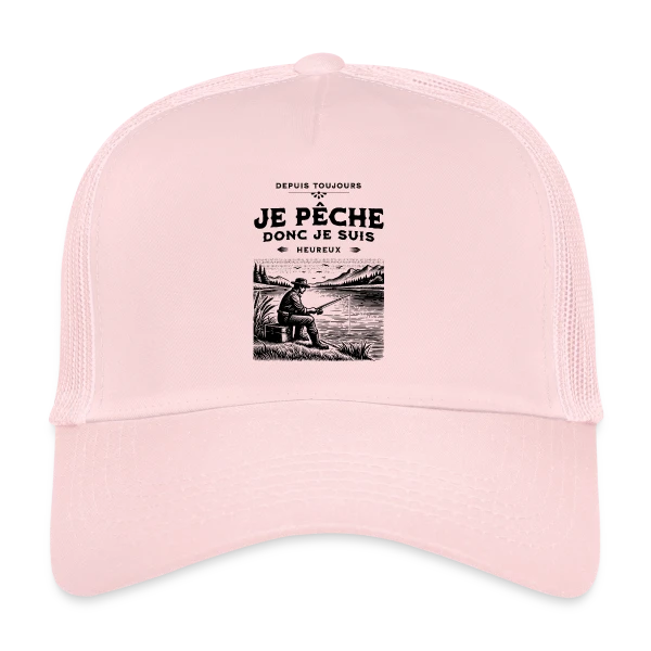 Je Pêche, Je Suis Heureux : T-shirt Éloquent sur Casquette trucker