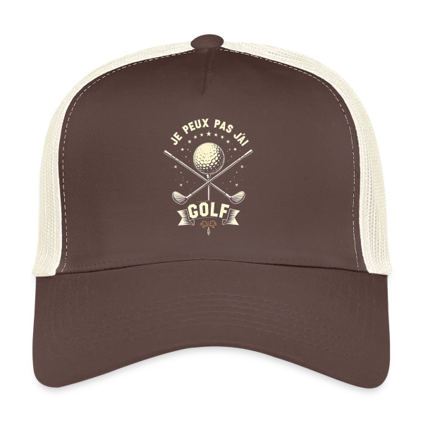 Je Peux Pas, J'Ai Golf - Humour Golfeur sur Casquette trucker