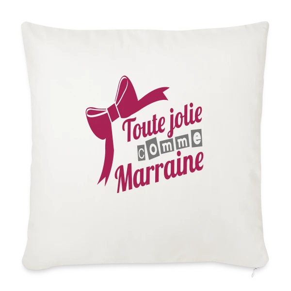 Ma Marraine Adorée, Toujours Jolie sur Housse de coussin décorative 45 x 45 cm