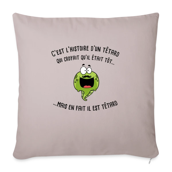 Le Têtard Blagueur sur Housse de coussin décorative 45 x 45 cm