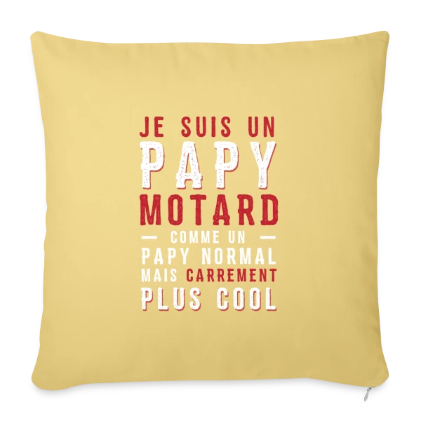 Papy Motard : Carrément Plus Cool ! sur Housse de coussin décorative 45 x 45 cm