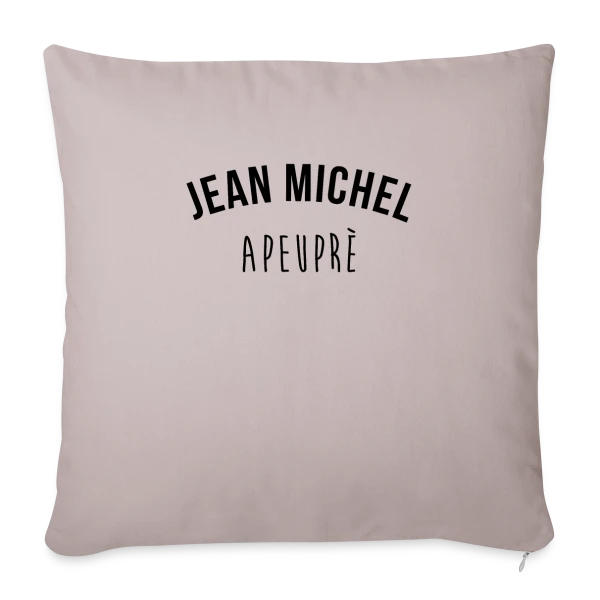 Jean-Michel À Peu Près : L'Expert de l'Approximation sur Housse de coussin décorative 45 x 45 cm