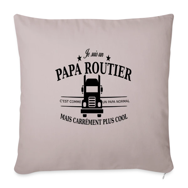 Papa Routier de Choc sur Housse de coussin décorative 45 x 45 cm