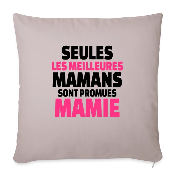 Maman Promue Mamie sur Housse de coussin décorative 45 x 45 cm