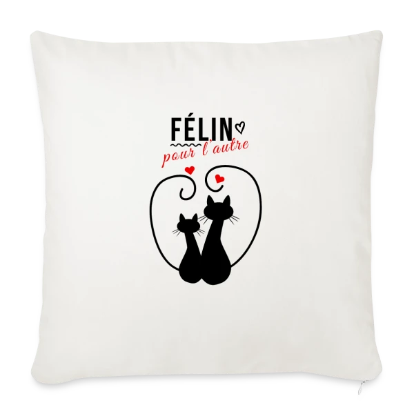 Félin pour l'autre sur Housse de coussin décorative 45 x 45 cm