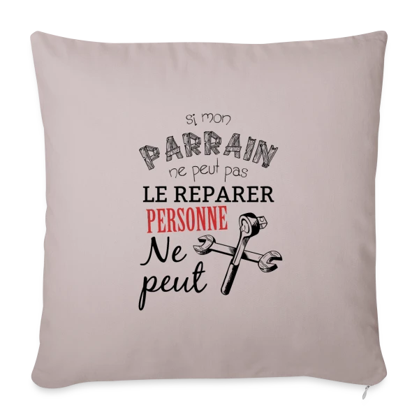 Si Parrain ne peut pas le réparer, personne ne peut ! sur Housse de coussin décorative 45 x 45 cm
