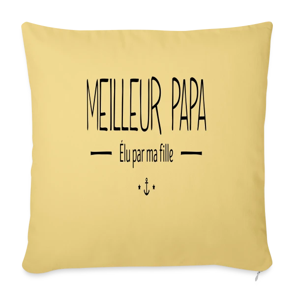 Meilleur Papa Élu par Ma Fille sur Housse de coussin décorative 45 x 45 cm