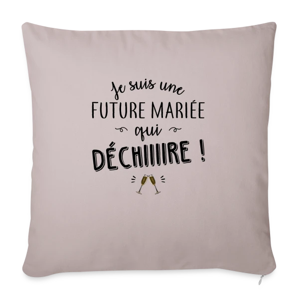 Future Mariée Qui Dépote sur Housse de coussin décorative 45 x 45 cm