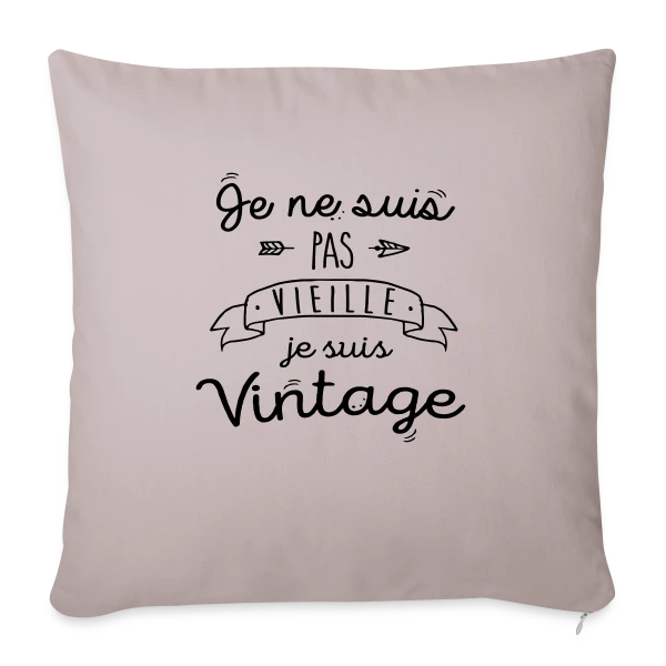 Je suis vintage, pas vieille sur Housse de coussin décorative 45 x 45 cm