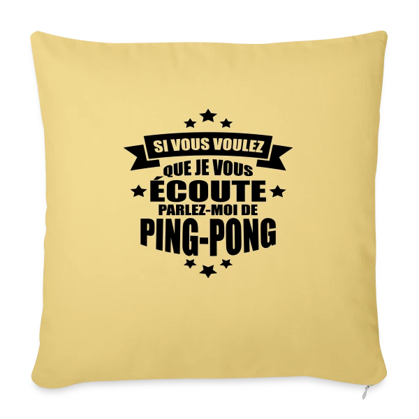 Accro au Ping-Pong : Ma Passion, Ma Vie, Mon Humour sur Housse de coussin décorative 45 x 45 cm