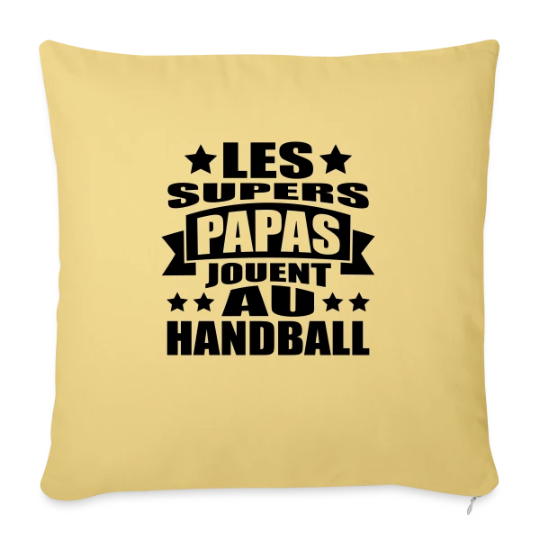 Papa Handball : Le Super Papa des Terrains sur Housse de coussin décorative 45 x 45 cm