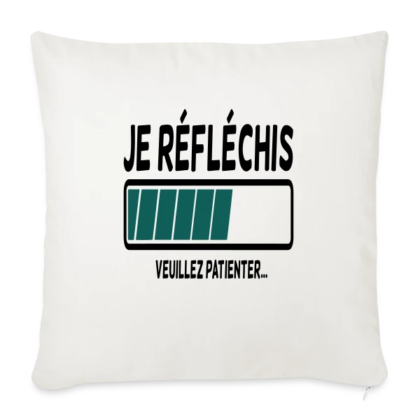 Je Réfléchis, C'est Rare ! sur Housse de coussin décorative 45 x 45 cm
