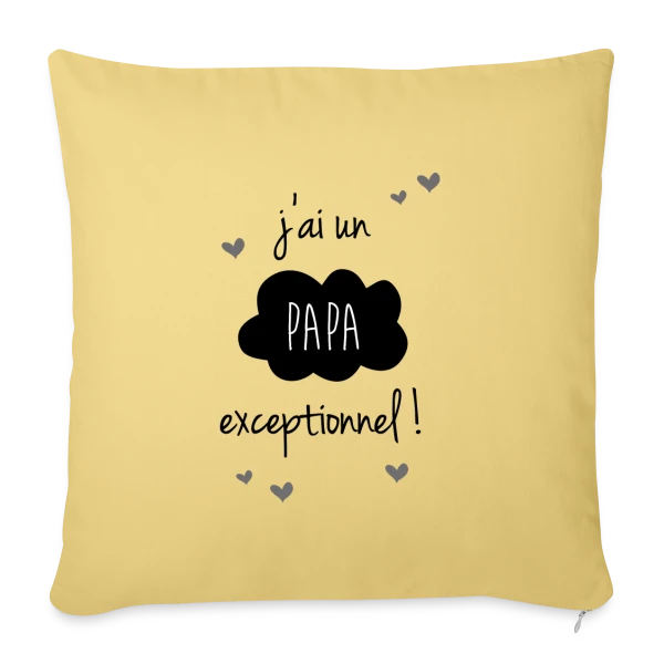 Mon Papa Exceptionnel - Fierté Filiale sur Housse de coussin décorative 45 x 45 cm