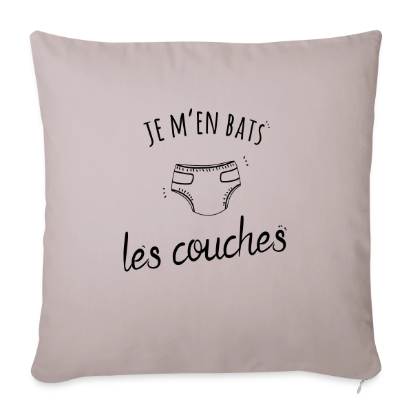 Humour "Je M'en Bats Les Couches" - Idée Cadeau Drôle sur Housse de coussin décorative 45 x 45 cm