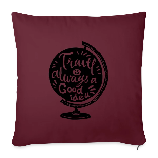 Le Voyage est Toujours une Bonne Idée sur Housse de coussin décorative 45 x 45 cm