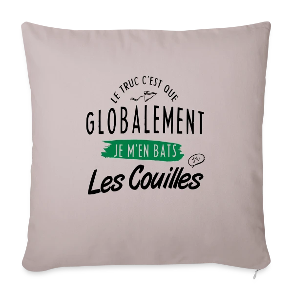 J'm'en Fous Totalement sur Housse de coussin décorative 45 x 45 cm