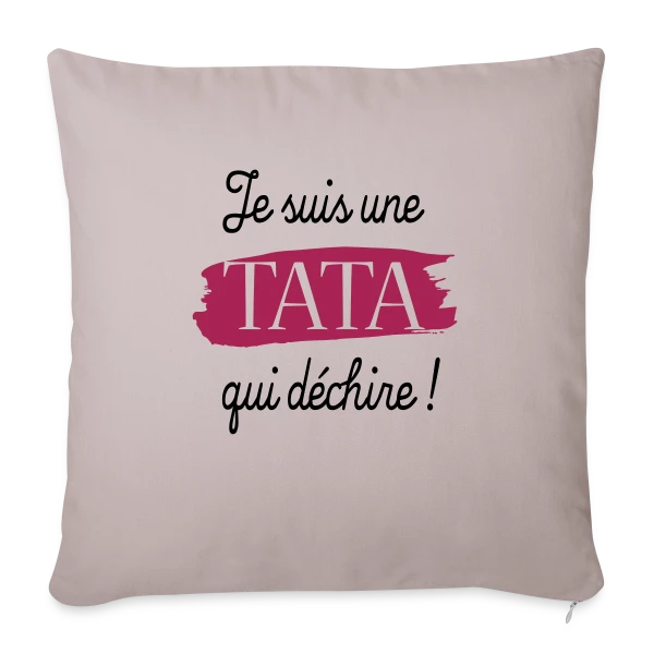 'Tata qui Déchire' - Le Cadeau Idéal pour une Super Tata sur Housse de coussin décorative 45 x 45 cm