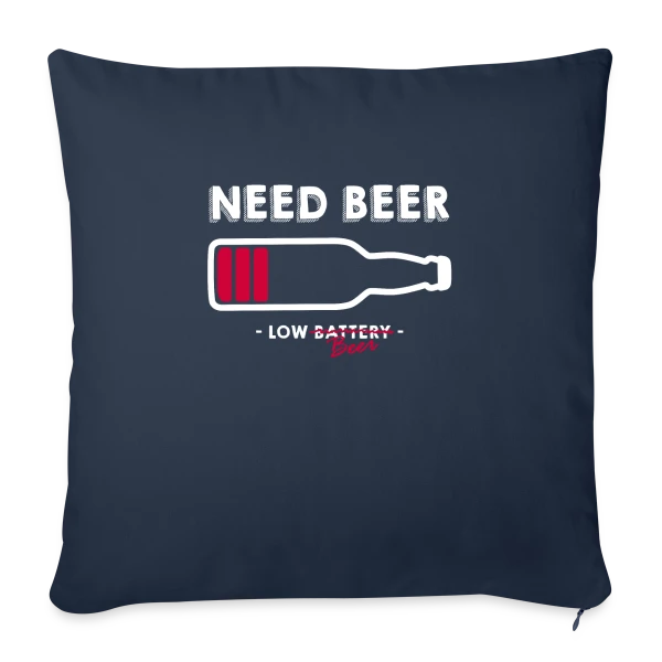 Humoristique : Need Beer, Besoin d'une Bière sur Housse de coussin décorative 45 x 45 cm