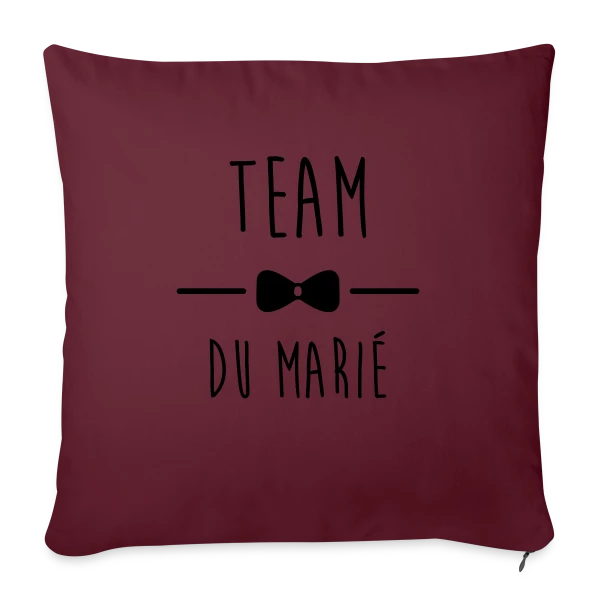 Team du Marié : Pour un EVG au Top ! sur Housse de coussin décorative 45 x 45 cm