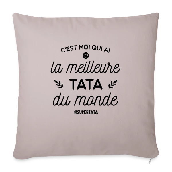 Meilleure Tata du Monde - Cadeau Original sur Housse de coussin décorative 45 x 45 cm