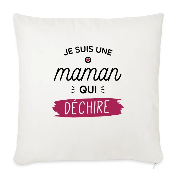Maman au Top qui Déchire ! sur Housse de coussin décorative 45 x 45 cm