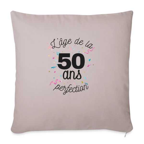50 ans : L'Âge de la Perfection sur Housse de coussin décorative 45 x 45 cm