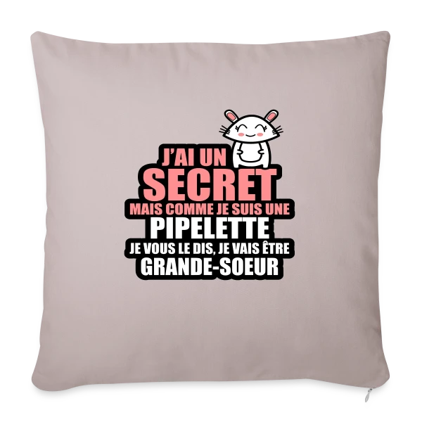 Annonce Grossesse : J'ai Un Secret, Je Vais Être Grande-Sœur sur Housse de coussin décorative 45 x 45 cm