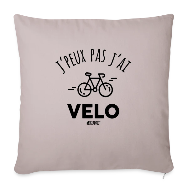 J'peux Pas, J'ai Vélo ! T-shirt Humour Cycliste sur Housse de coussin décorative 45 x 45 cm