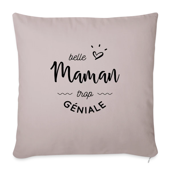 Ma Belle-Maman est Trop Géniale : Le T-shirt Parfait sur Housse de coussin décorative 45 x 45 cm