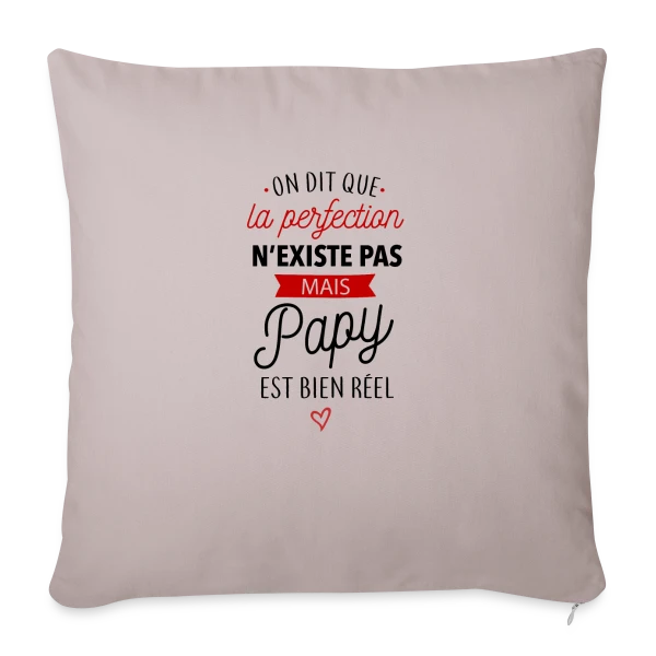 Papy Parfait : La Perfection Faite Homme sur Housse de coussin décorative 45 x 45 cm