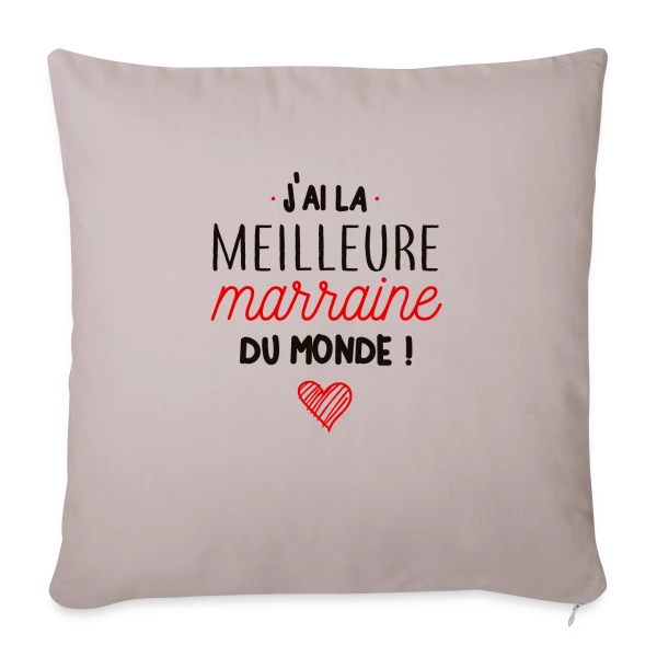 Ma Marraine, la Meilleure du Monde sur Housse de coussin décorative 45 x 45 cm
