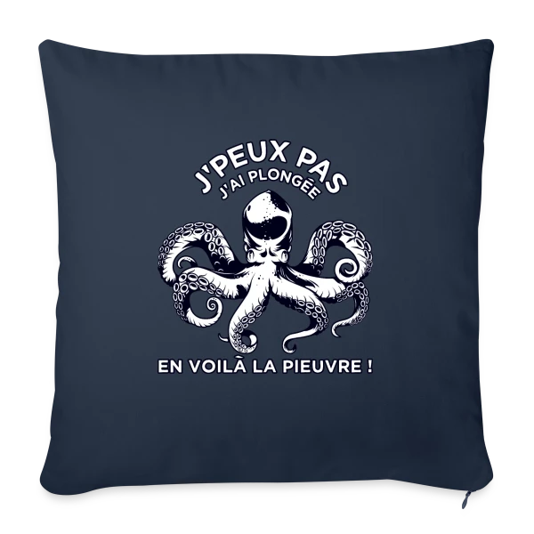 J'peux pas J'ai Plongée ! | T-Shirt Passion Sous-Marine sur Housse de coussin décorative 45 x 45 cm