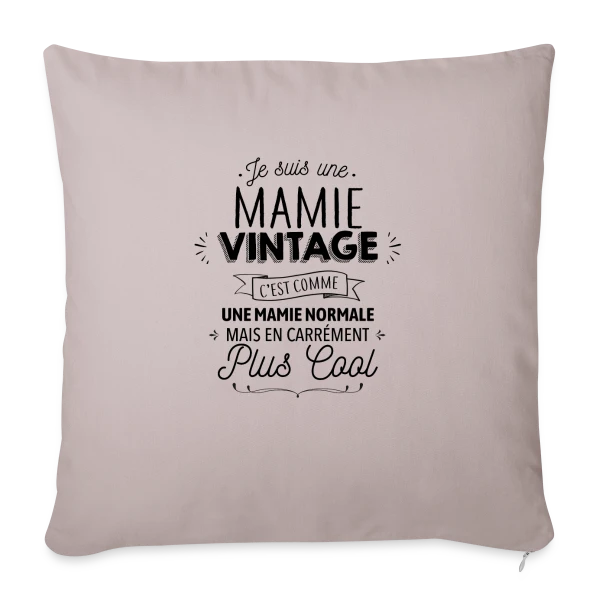 Mamie Vintage, Carrément Plus Cool sur Housse de coussin décorative 45 x 45 cm