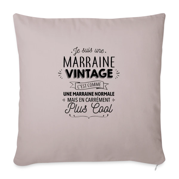 Marraine Vintage : Carrément Plus Cool sur Housse de coussin décorative 45 x 45 cm
