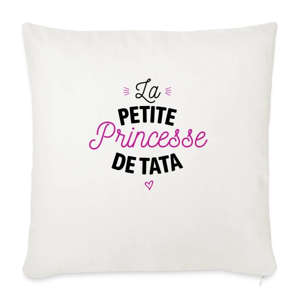 Ma Princesse de Tata sur Housse de coussin décorative 45 x 45 cm